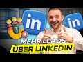 Leads generieren mit LinkedIn - Funnel Strategie für 2025