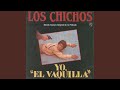 Capture de la vidéo El Vaquilla (Remastered 2005)