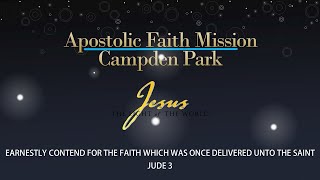 Apostolic Faith Mission Campden Park Live Stream Sunday Morning Service 28th April, 2024