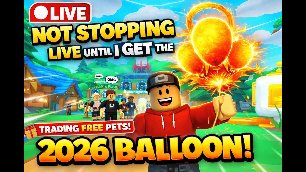 “Can I get the 2026 Balloon TODAY? 😳🔴 LIVE right now — FREE PET trades!”