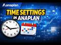 Anaplan Time Settings Module Explained | Time Dimension &amp; Best Practices (Beginner to Advanced)