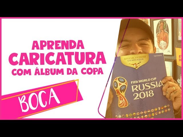 COMO FAZER CARICATURA COM A? LBUM DA COPA - BOCA QUEIXO E MIGUEL