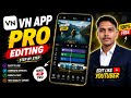 Free Me Pro Leveli Ki Editing In VN App  || VN App में मुफ़्त में प्रो-लेवल की एडिटिंग || #vnapps