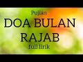 Sholawat doa bulan RAJAB merdu full lirik tanpa musik