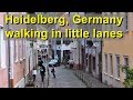 Heidelberg's Pedestrian Zone, walking the little lanes