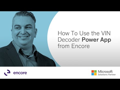 How To Use the VIN Decoder Power App from Encore