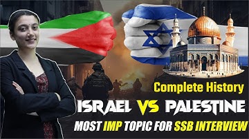 Israel Palestine Conflict GD & Lecturette Topics for SSB Interview complete History  what is hamas