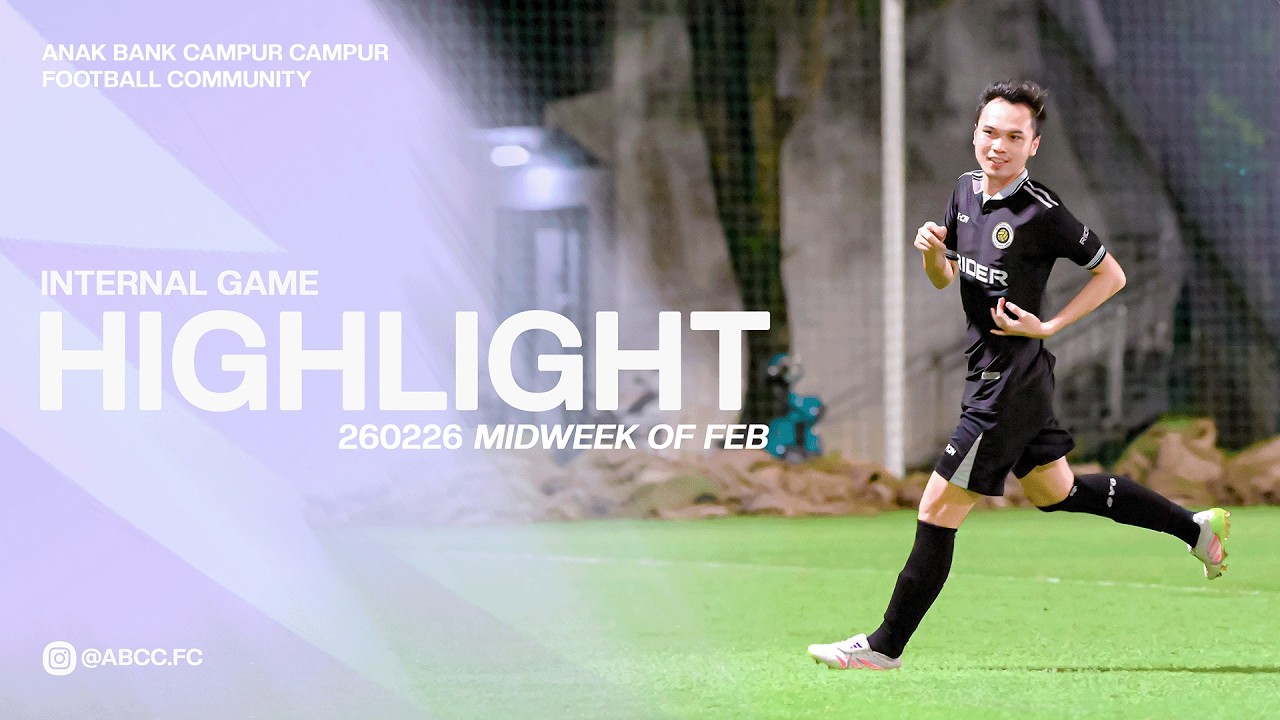 Internal Game Highlight at Senayan Soccer Field B (Feb 26, 2026)