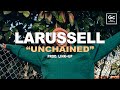 LaRussell Link Up Unchained Visualizer mp3