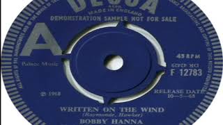 Bobby Hanna   Written On The Wind 1968