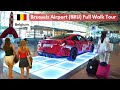 Belgium brussels airport bru full walk tour