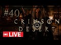 Finissons la reconstruction de Pailune !  - Crimson Desert - Episode 40 [MOD]