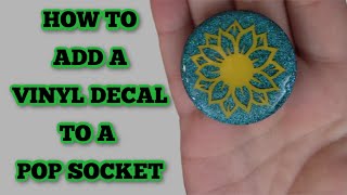 Download How To Add Vinyl To A Pop Socket Phone Grip Youtube