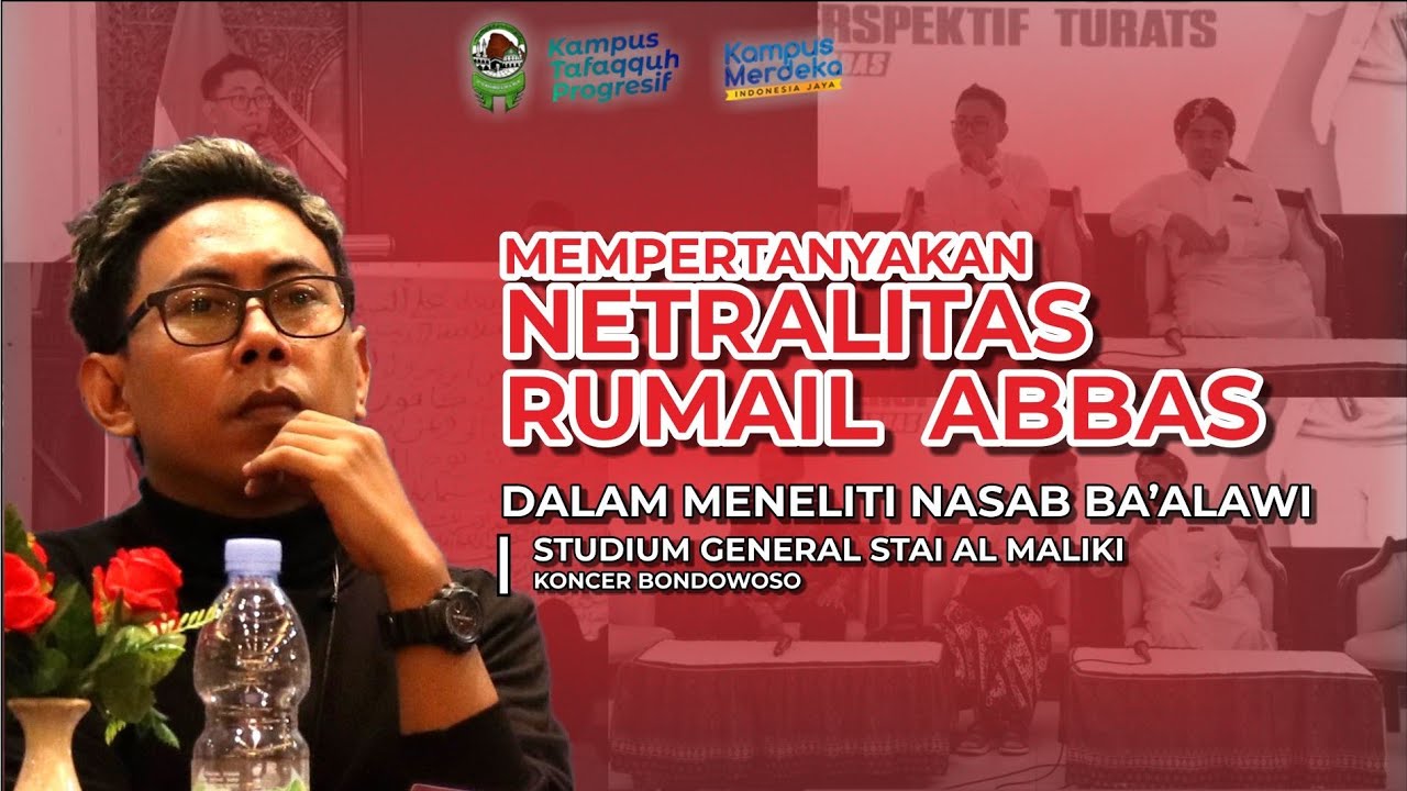 POLEMIK NASAB JADI PERPECAHAN UMMAT BEGINI TANGGAPAN RUMAIL ABBAS | STUDIUM GENERAL STAI AL MALIKI