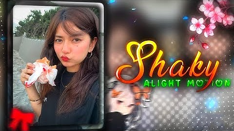 SHAKY SHAKY💗 | random xml | alight motioni | ae inspired