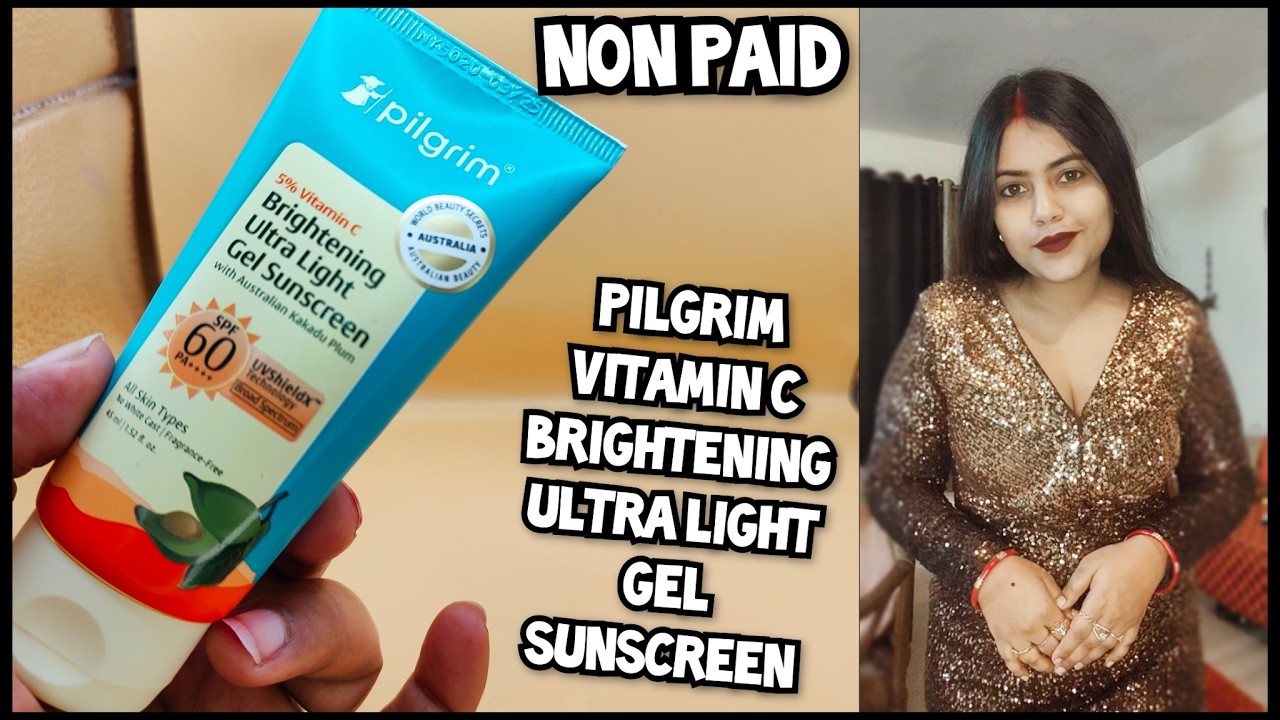 Pilgrim Sunscreen Review | pilgrim 5% vitamin c brightening sunscreen | 2025 | Sunscreen
