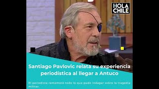 Santiago Pavlovic relata su experiencia periodística al llegar a Antuco