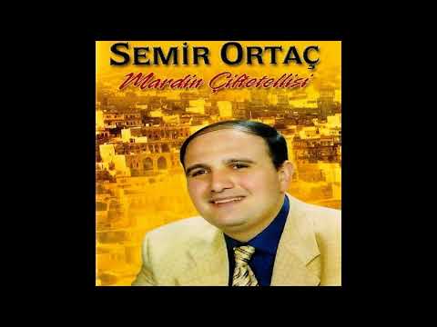Semir Ortaç - Mardin Çiftetellisi (Full Albüm)