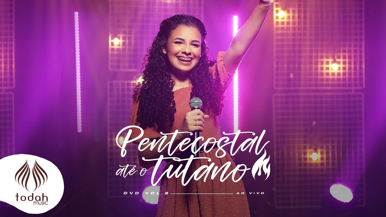 Camilly Vitória | DVD Pentecostal até o Tutano, Vol. 2 [Completo]