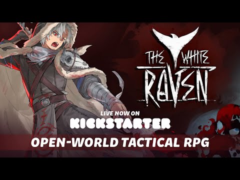 The White Raven - A Tactical Open-World RPG is now LIVE ON KICKSTARTER