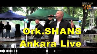 Ork Shans - Ankara Live