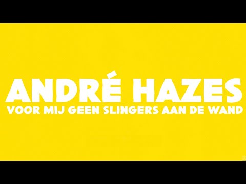 André Hazes - Voor Mij Geen Slingers Aan De Wand (Lyrics)