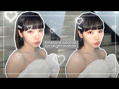 timeslice tutorial on alight motion ♡︎