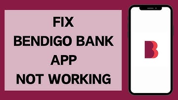 How To Fix Bendigo Bank App Not Working (2024) | Bendigo Bank App Not Working (Solved)