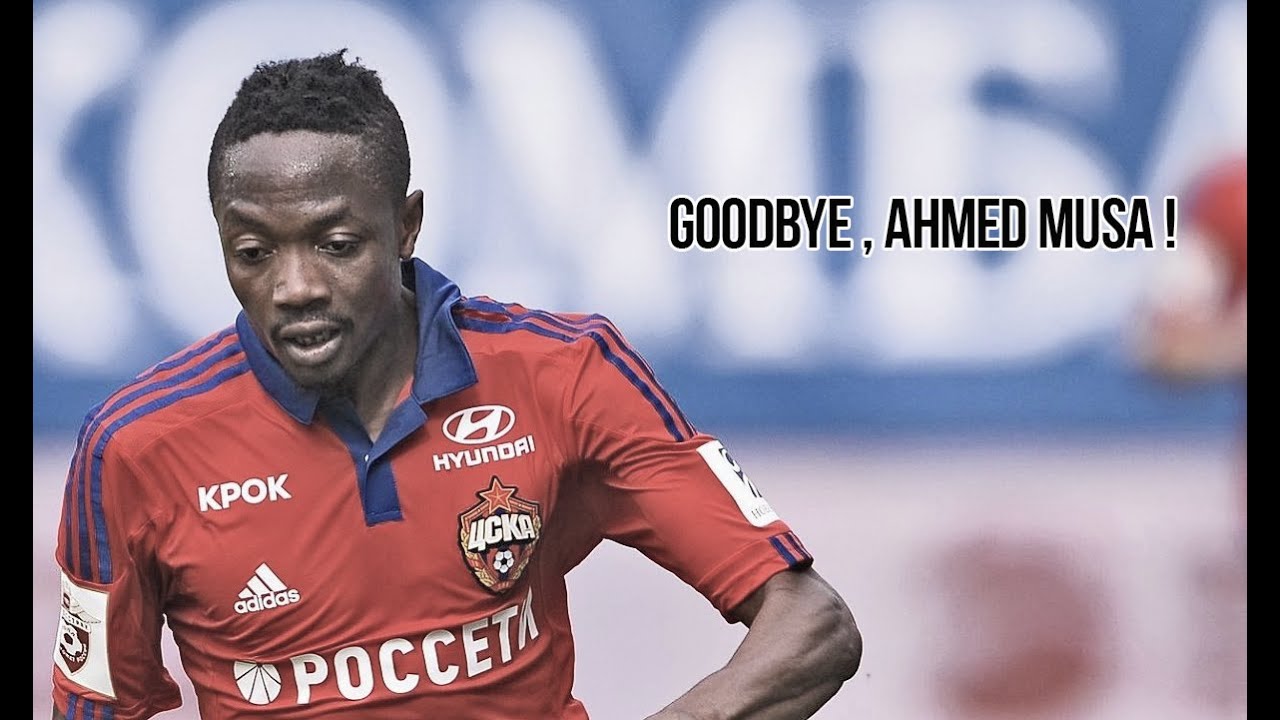 Goodbye, Ahmed Musa! |PFC CSKA 2012-2016| - YouTube