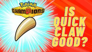 Is Quick Claw Any Good In Pokemon Champions