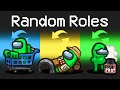 *NEW* RANDOM ROLES EVERY GAME in AMONG US!