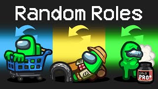 *NEW* RANDOM ROLES EVERY GAME in AMONG US!