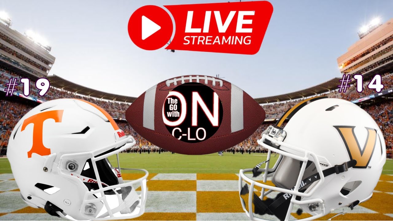 🔴Tennessee Volunteers vs Vanderbilt Commodores. Live NCAA Football. Live Play by Play Livestream