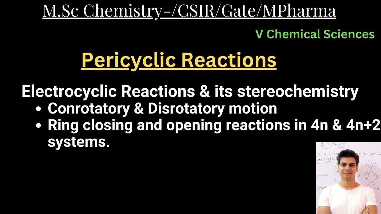 Electrocyclic reactions & its stereochemistry / M.Sc chemistry         