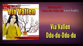 Via Vallen - Ddu du ddu du (versi koplo)