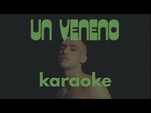 C.Tangana – Un Veneno (Karaoke)