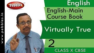 Virtually True-2: English-Main Course Book | English| CBSE Class 10
