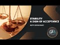 Stability  a sign of acceptance  mufti zeeyad ravat