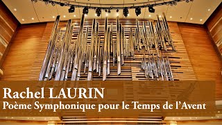 Rachel Laurin Poème Symphonique Pour Le Temps De Lavent Organ