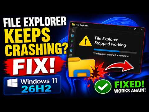 File Explorer Crashes in Windows 11 26H2 | File Explorer Not Responding After Windows 11 26H2 Update