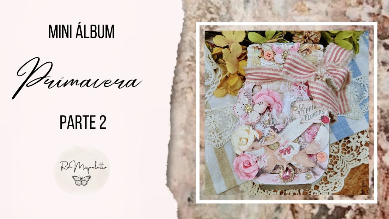 Mini-Álbum Primavera - Coleção Cherry Sweet Prima Marketing - Parte 2