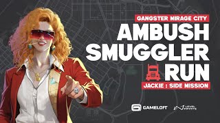 AMBUSH SMUGGLER RUN CARGO DELIVERY | JACKIE SIDE MISSION | GANGSTER MIRAGE CITY screenshot 3
