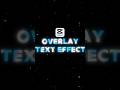 “Overlay Text Effect Like a Pro—Super Simple!” #shortsfeed #capcut #overlay #text #effect #shorts