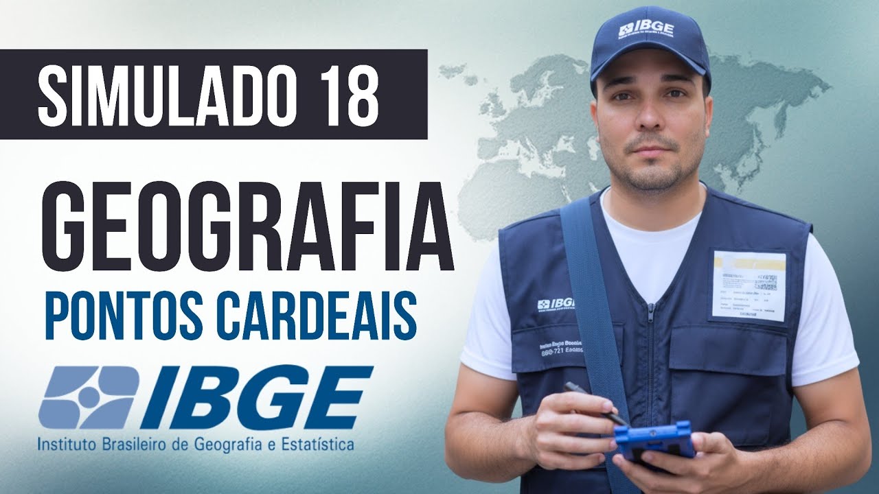 Simulado 18 - Geografia - Pontos Cardeais - CONCURSO IBGE 