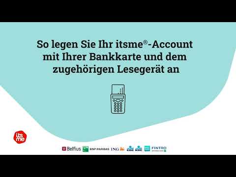 So erstellen Sie Ihr itsme-Account - mit Ihrer Bankkarte (Belgien)
