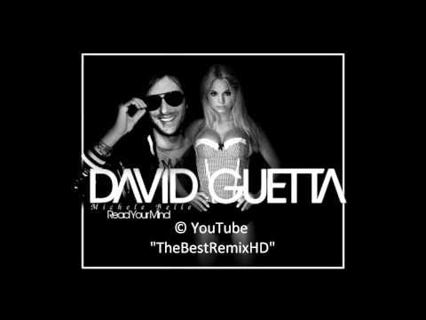 David Guetta feat. Michele Belle - Read Your Mind | BRAND NEW | HD [2010]