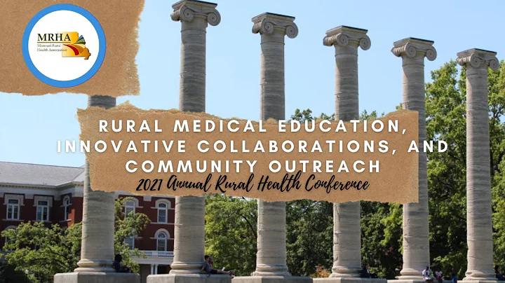 Rural Medical Education, Innovative Collaborations...