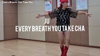 [ju라인댄스] Every Breath You Take Cha Line Dance/#창녕여성회관#ju라인댄스