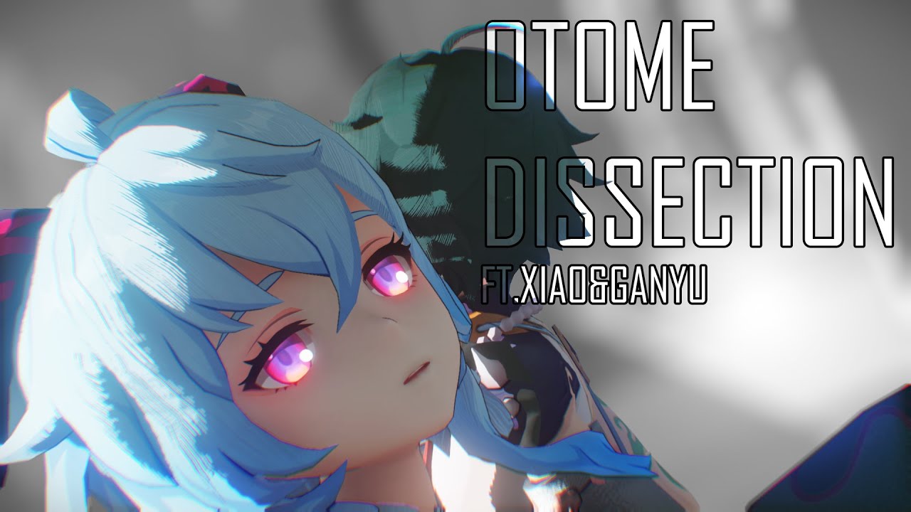 Otome Dissection | Genshin Impact MMD