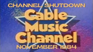 Cable Music Channel – SHUTDOWN (November 1984)